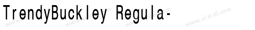 TrendyBuckley Regula字体转换